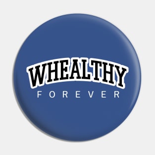 WHEALTHY ORIGINALS Pin