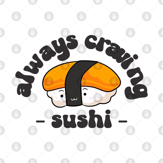 always craving sushi by juinwonderland 41