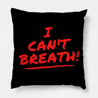 I can't breath ! Pillow