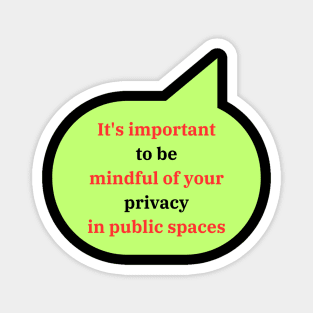 Privacy Magnet