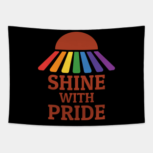 Shine with pride Tapestry