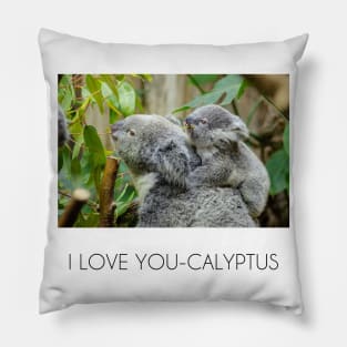 I love you-calyptus - Eucalyptus Koala original design Pillow