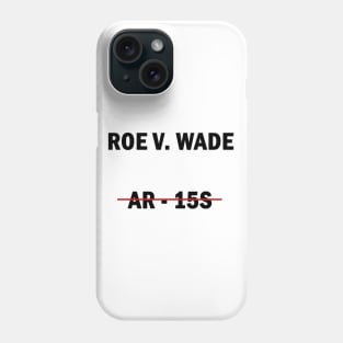 Roe v. Wade Phone Case