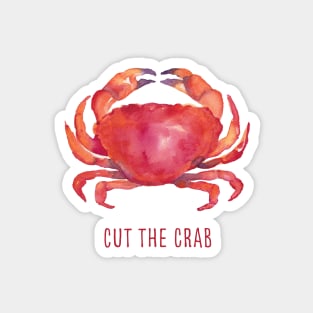 Cut the crab watercolor illustration with funny quote Magnet