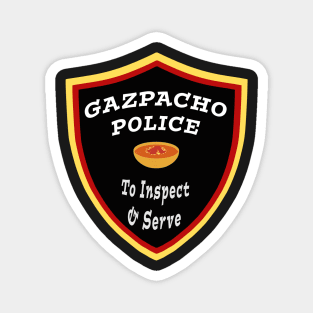 Gazpacho Police Inspect and Serve Magnet