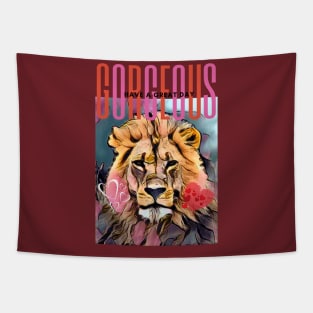 GORGEOUS, Have a Great Day (Lion valentine) Tapestry