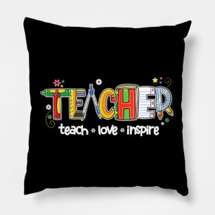 Teach Inspire Love Teacher Cute Back To School Teaching Pillow