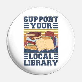 Support Your Local Library Retro Pin