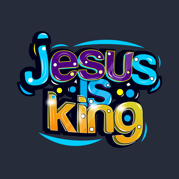 jesus is king by jolegacy