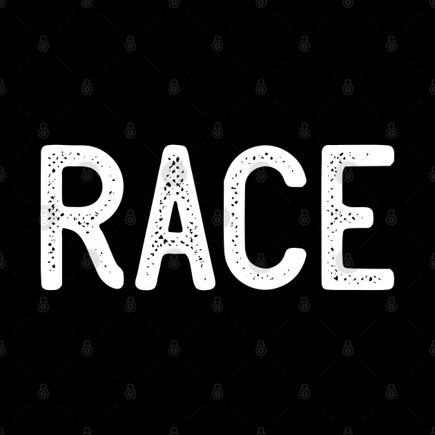 Race by ShirtyLife