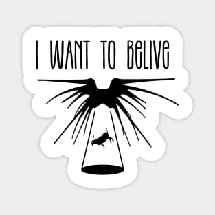 I Want to Belive - Shadow Ship Lifting a Cow - White - Sci-Fi Magnet