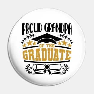 Proud Grandpa Of The Graduate Graduation Gift Pin