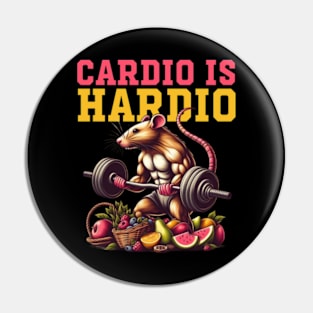 Cardio Is Hardio Funny Gym Workout Pin