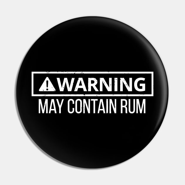 Warning May Contain Rum Pin by tanambos