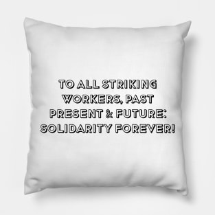 WORKER SOLIDARITY Pillow