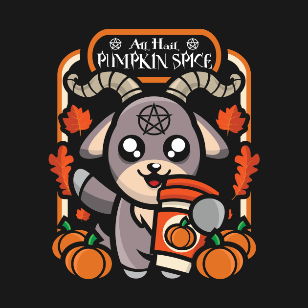 All Hail Pumpkin Spice by jrberger