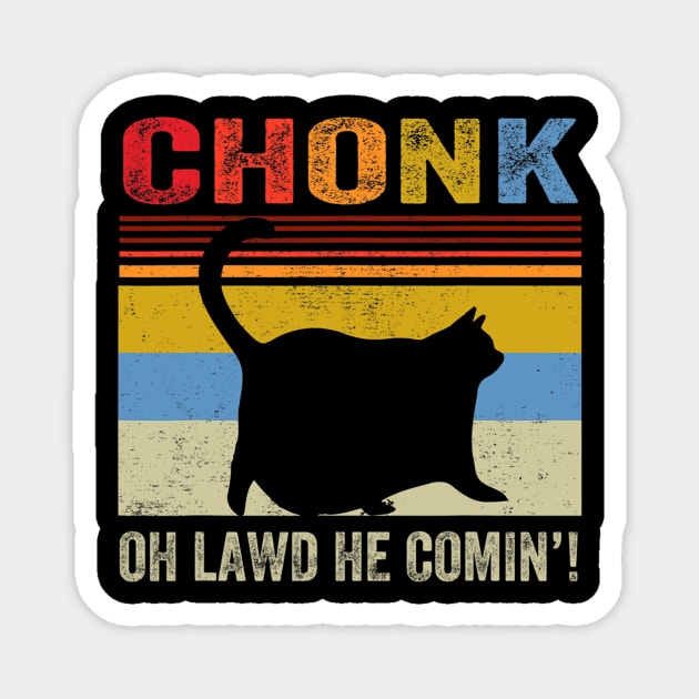 Chonk Cat Funny Cat Meme Cat Dad Cat Mom Magnet by Olegpavlovmmo