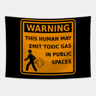 Fart Warning This Human May Emit Toxic Gas Funny Gag Tapestry