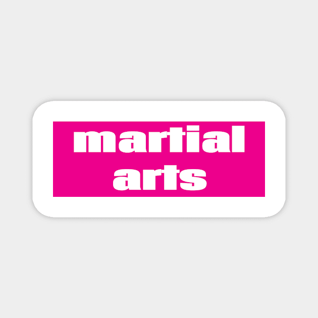 Martial Arts Magnet by ProjectX23Red