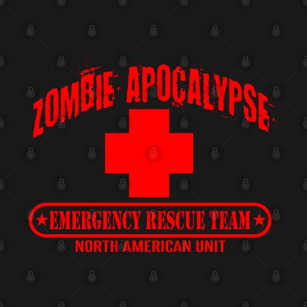 Zombie Apocalypse Emergency Rescue Team by DavesTees