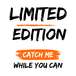 Limited Edition_Catch Me While You Can_a T-Shirt