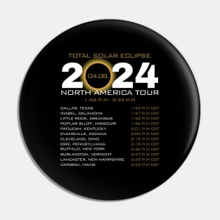 America Totality Total Solar Eclipse 4.8.2024 Pin