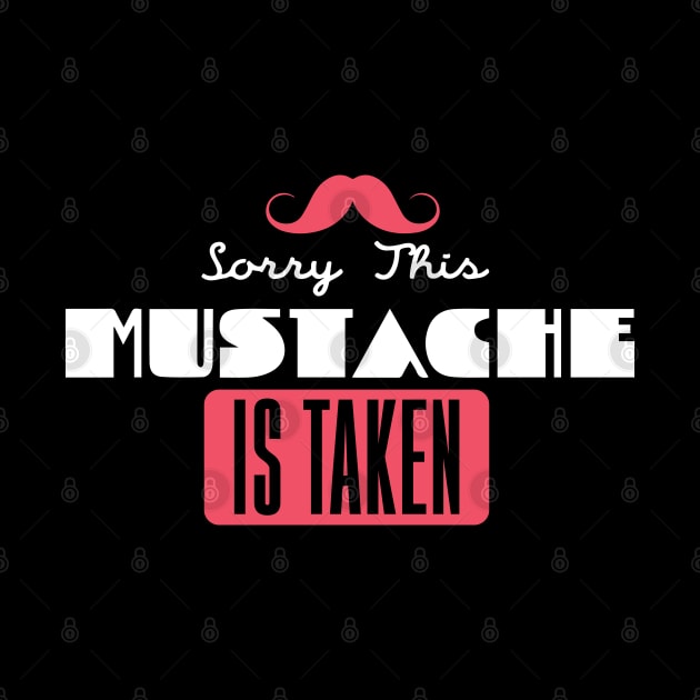 Sorry, This Mustache is Taken by pako-valor