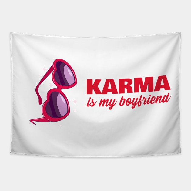 Karma Is My Boyfriend Swifty Swifties Tapestry by Tip Top Tee's