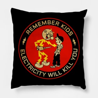 Vintage Electric Will Kill You Pillow