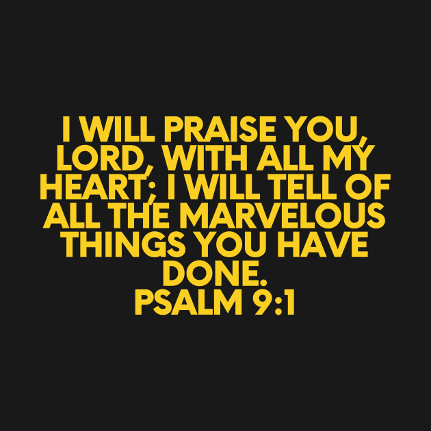 Bible Verse Psalm 9:1 by Prayingwarrior