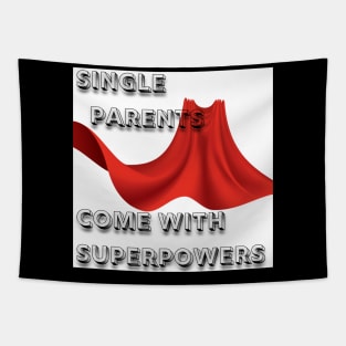 Single Parents Come with Superpowers Tapestry
