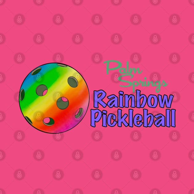 Palm Springs Rainbow Pickleball by T Santora