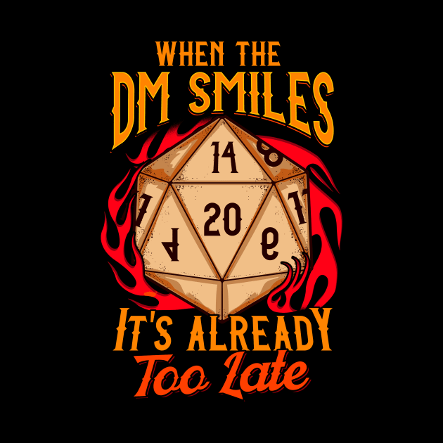 When the DM Smiles, It's Already Too Late Gaming by theperfectpresents