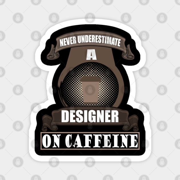 Designer Artist Creative Gift Coffee Caffeine Magnet by FindYourFavouriteDesign