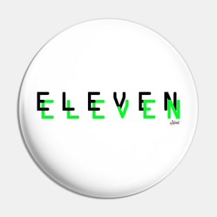 Eleven Eleven Green 2 Pin