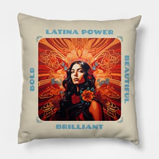 Latina Power – Bold, Brilliant, Beautiful Pillow