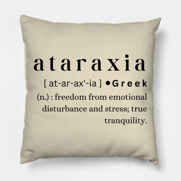 Ataraxia Pillow by MajesticWords