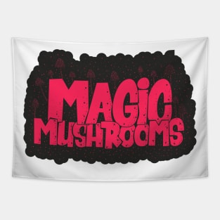 Magic Mushrooms - Psilocybin - Psychedelic Art Tapestry