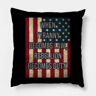 Tyranny Pillow