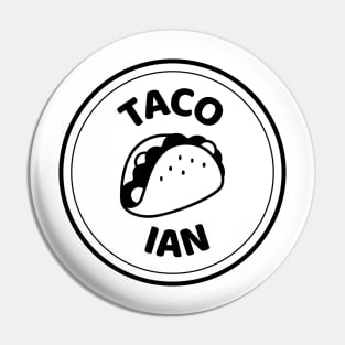 Taco Ian (dark) Pin