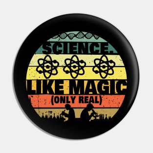 Science. It's Like Magic Only Real Funny Physics Science Pin