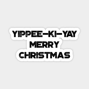 Yippee-Ki-Yay Merry Christmas Funny Vintage Retro Magnet