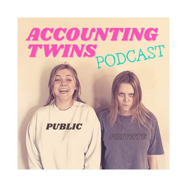 Accounting Twins Podcast Cover Art by Cloud Accounting Podcast