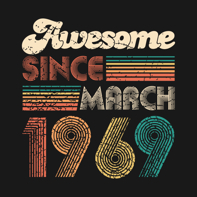 50th Birthday Gift - Vintage March 1969 Women Men Retro Vintage Bday by CheesyB