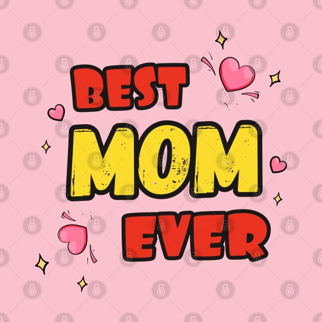 Best Mom Ever by iconking