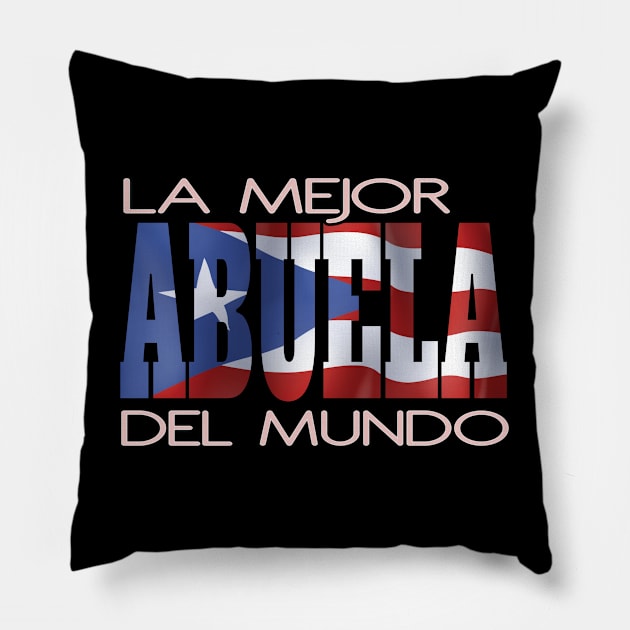 La Mejor Abuela Favorita Puerto Rico Flag Puerto Rican Pride Hispanic Pillow by Envision Styles