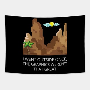 I Went Outside Once Adult Humor Graphic Novelty Sarcastic Funny Tapestry