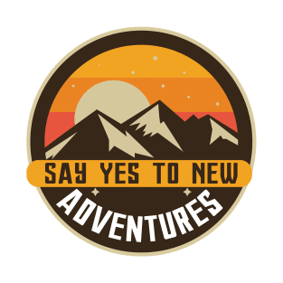 Vintage Make Arts Say Yes New Adventures For Pros Use T-Shirt