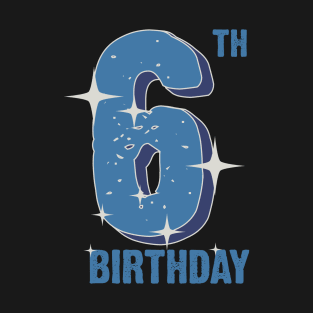 6th birthday for boys T-Shirt