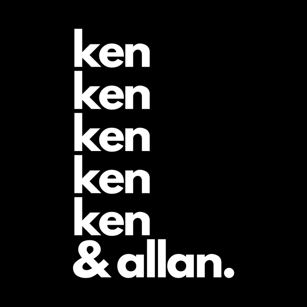 "Ken & Allan" Tee by If You Know Clothes